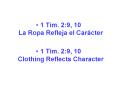 1 Tim. 2:9, 10                              La Ropa Refleja el Car PowerPoint PPT Presentation