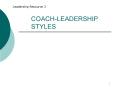 COACH-LEADERSHIP STYLES PowerPoint PPT Presentation