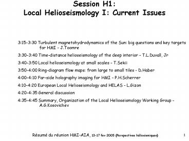 Session H1: Local Helioseismology I: Current Issues