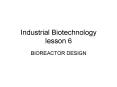 Industrial Biotechnology lesson 6 PowerPoint PPT Presentation