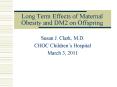 Long Term Effects of Maternal Obesity and DM2 on Offspring PowerPoint PPT Presentation