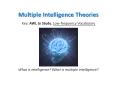 Multiple Intelligence Theories PowerPoint PPT Presentation