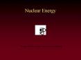Nuclear Energy PowerPoint PPT Presentation
