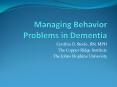 Managing Behavior Problems in Dementia PowerPoint PPT Presentation