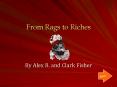 From Rags to Riches PowerPoint PPT Presentation