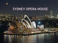 SYDNEY OPERA HOUSE PowerPoint PPT Presentation