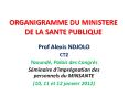 ORGANIGRAMME DU MINISTERE DE LA SANTE PUBLIQUE PowerPoint PPT Presentation