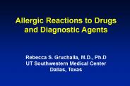 Allergic Reactions to Drugs and Diagnostic Agents