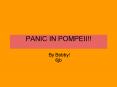 PANIC IN POMPEII!! PowerPoint PPT Presentation