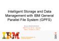 Intelligent Storage and Data Management with IBM General Parallel File System (GPFS) PowerPoint PPT Presentation