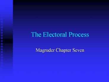The Electoral Process
