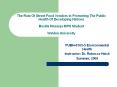 The Role Of Street Food Vendors In Promoting The Public Health Of Developing Nations Basilla Masanja MPH Student Walden University PowerPoint PPT Presentation