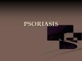 PSORIASIS PowerPoint PPT Presentation