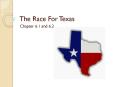 The Race For Texas PowerPoint PPT Presentation