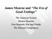 James Monroe and 