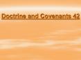 Doctrine and Covenants 42 PowerPoint PPT Presentation