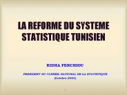 LA REFORME DU SYSTEME STATISTIQUE TUNISIEN