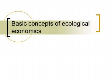 Basic concepts of ecological economics
