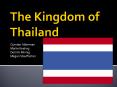 The Kingdom of Thailand PowerPoint PPT Presentation