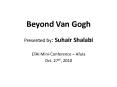 Beyond Van Gogh PowerPoint PPT Presentation