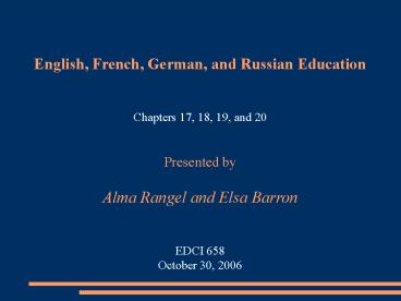 English, French, German, and Russian Education