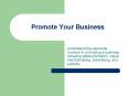 Promote Your Business PowerPoint PPT Presentation