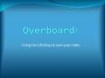 Overboard! PowerPoint PPT Presentation