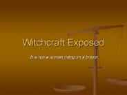 Witchcraft Exposed