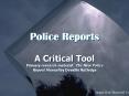 Police Reports PowerPoint PPT Presentation