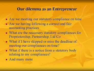 Our dilemma as an Entrepreneur