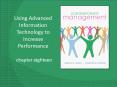 Using Advanced Information Technology to Increase Performance PowerPoint PPT Presentation