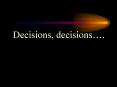 Naturalistic Decision Making PowerPoint PPT Presentation