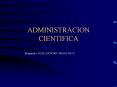 ADMINISTRACION CIENTIFICA PowerPoint PPT Presentation
