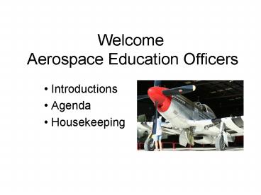 Welcome Aerospace Education Officers