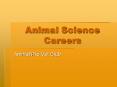 Animal Science Careers PowerPoint PPT Presentation