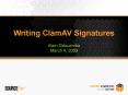 Writing ClamAV Signatures PowerPoint PPT Presentation
