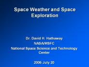 Space Weather and Space Exploration