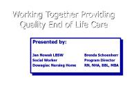 Working Together Providing Quality End of Life Care