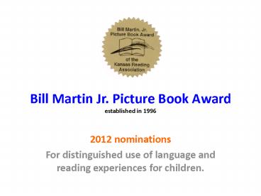 Bill Martin Jr. Picture Book Award established in 1996