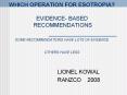 WHICH OPERATION FOR ESOTROPIA? EVIDENCE- BASED RECOMMENDATIONS SOME RECOMMENDATIONS HAVE LOTS OF EVIDENCE OTHERS HAVE LESS PowerPoint PPT Presentation