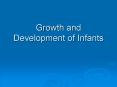 Growth and Development of Infants PowerPoint PPT Presentation