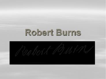 Robert Burns