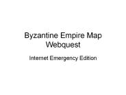 Byzantine Empire Map Webquest