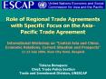 Role of Regional Trade Agreements with Specific Focus on the Asia-Pacific Trade Agreement PowerPoint PPT Presentation