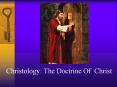 Christology: The Doctrine Of Christ PowerPoint PPT Presentation