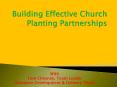 Building Effective Church Planting Partnerships PowerPoint PPT Presentation