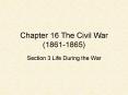 Chapter 16 The Civil War (1861-1865) PowerPoint PPT Presentation
