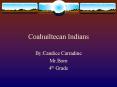 Coahuiltecan Indians PowerPoint PPT Presentation