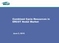 Combined Cycle Resources in ERCOT Nodal Market PowerPoint PPT Presentation