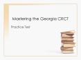 Mastering the Georgia CRCT PowerPoint PPT Presentation
